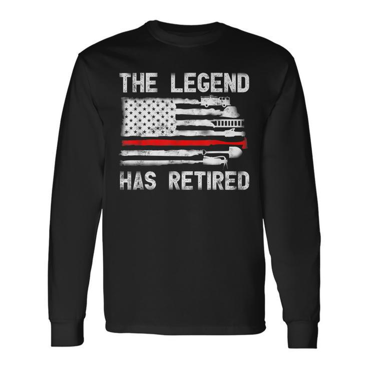 The Legend Has Retired Firefighter Retirement Happy Party Long Sleeve T-Shirt