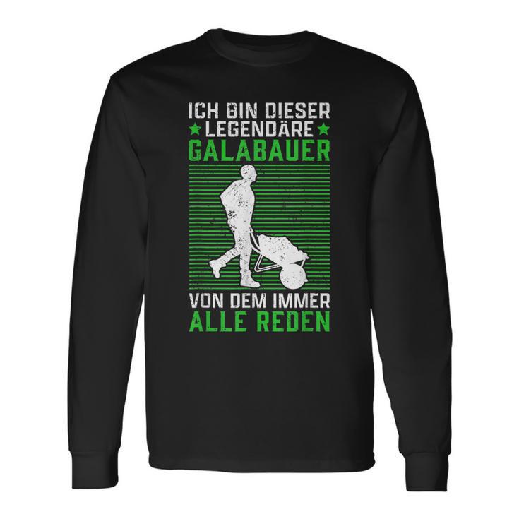 Legendärer Galabauer Landschaftsgärtner Galabau Langarmshirts Geschenkideen