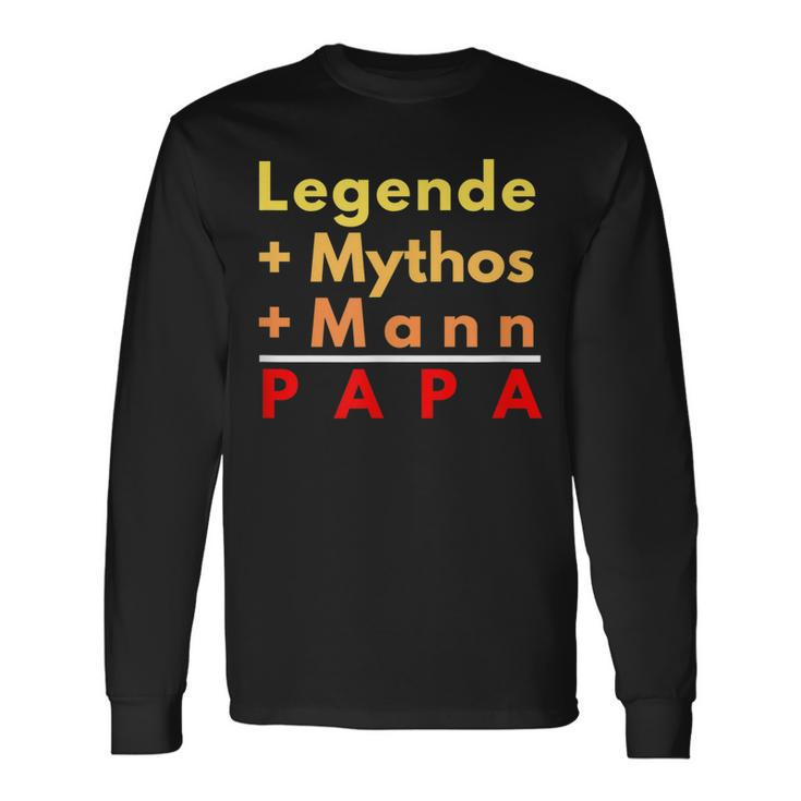 Legende Mythos Mann Das Ist Papa Vater Daddy Langarmshirts Geschenkideen