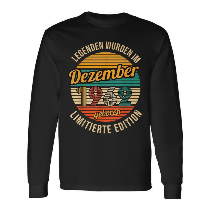 Legenden Sind Im Dezember 1962 Geboren 60Geburtstag Mann Langarmshirts Geschenkideen