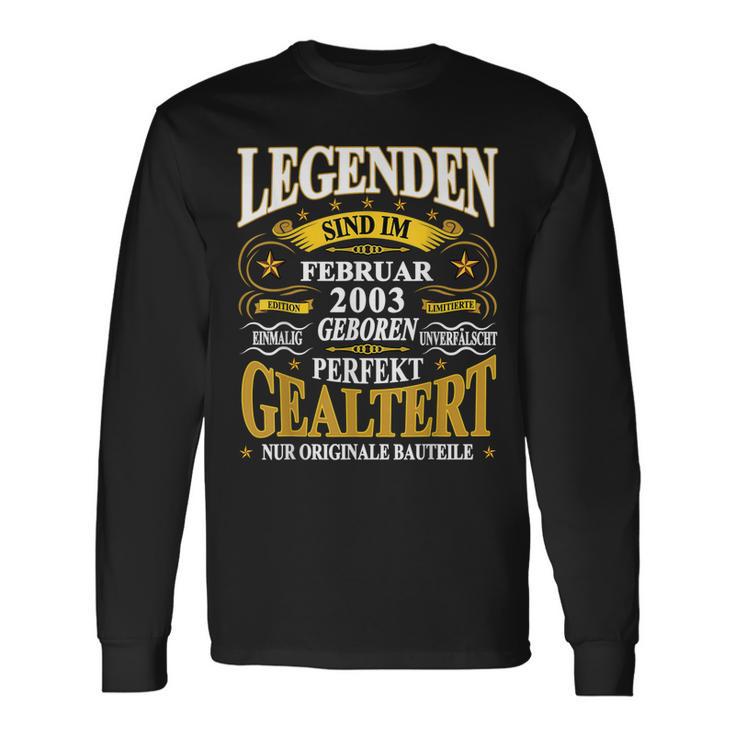 Legenden Sind Im Februar 2003 Geboren 20 Geburtstag Lustig V2 Langarmshirts Geschenkideen