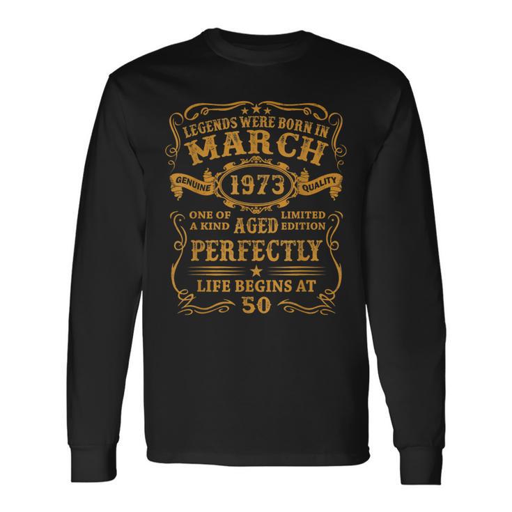 Legenden Wurden Im März 1973 Geschenk 50 Geburtstag Mann V9 Langarmshirts Geschenkideen