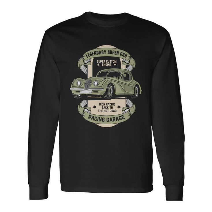 Legendray Super Car Garage Long Sleeve T-Shirt