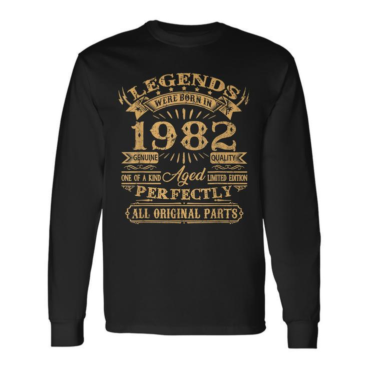 Legends Were Born In 1982 40 Years Old 40Th Birthday Long Sleeve T-Shirt T-Shirt