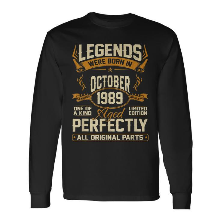 Legends Were Born In October 1989 Long Sleeve T-Shirt