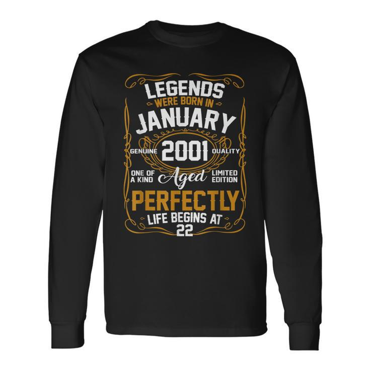 Legends January 2001 22 Year Old 22Nd Birthday Long Sleeve T-Shirt