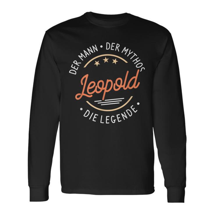 Leopold Der Mann Der Mythos Die Legende Langarmshirts Geschenkideen