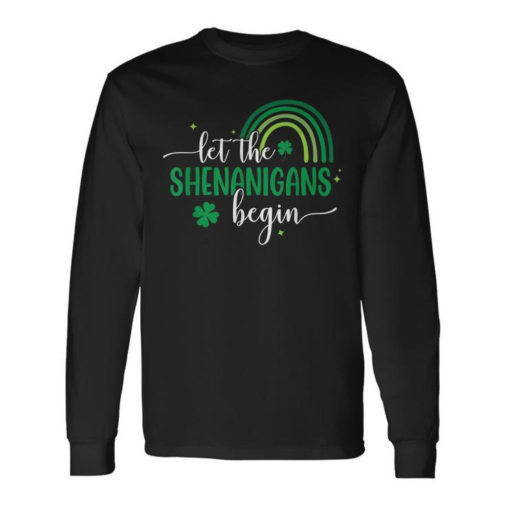 Let The Shenanigans Begin St Patricks Day Lucky Shamrock Long Sleeve T-Shirt T-Shirt