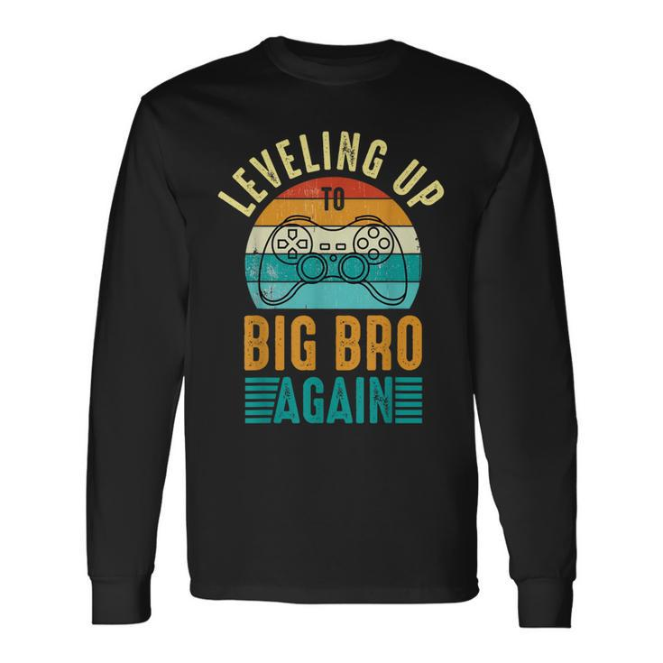 Leveling Up To Big Bro Again Vintage Big Brother Again Long Sleeve T-Shirt T-Shirt