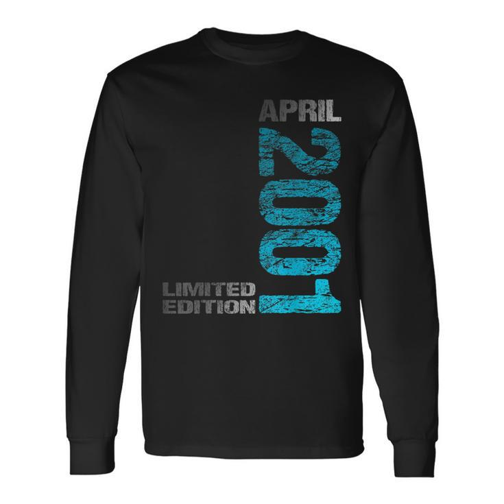 Limited Edition April 2001 22Th Birthday Born 2001 Long Sleeve T-Shirt