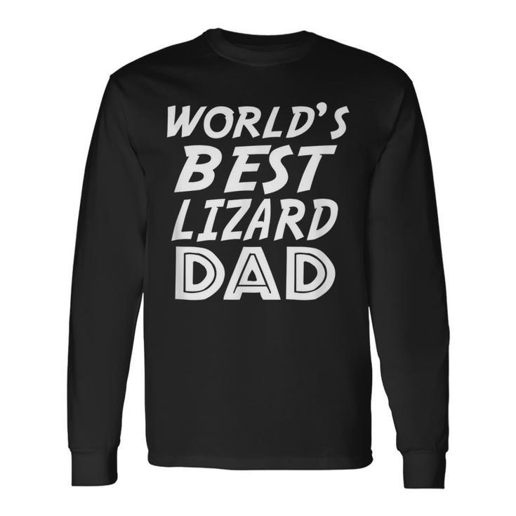 Lizard Lover Fathers Day Worlds Best Lizard Dad Long Sleeve T-Shirt T-Shirt