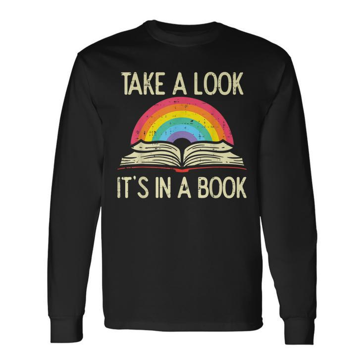 Take A Look Its In A Book Vintage Reading Bookworm Librarian Long Sleeve T-Shirt