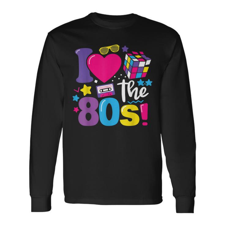 I Love The 80S 80S 90S Costume Party Retro Vintage Long Sleeve T-Shirt