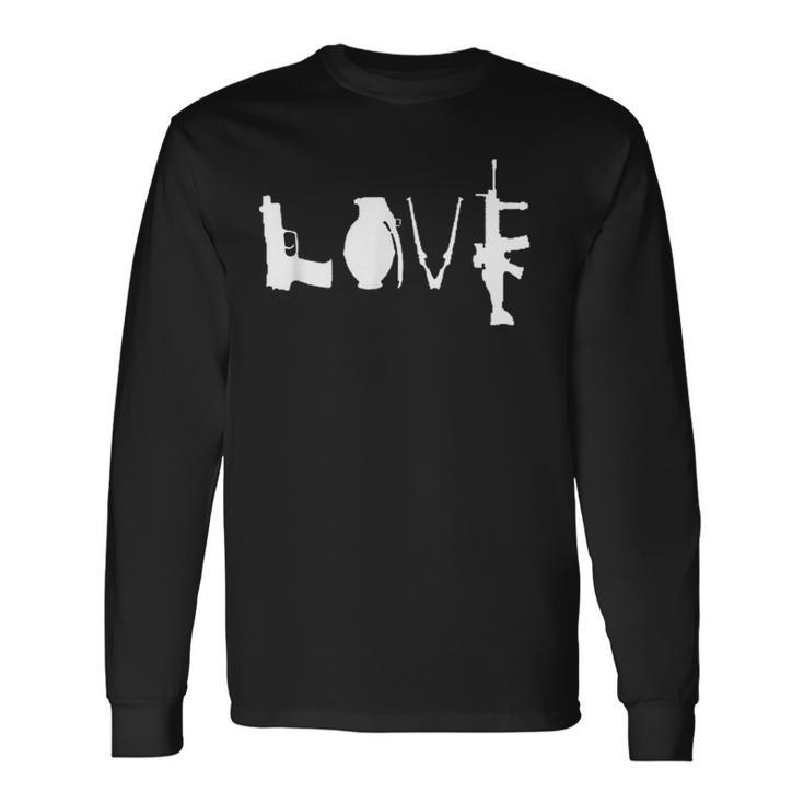 Love Guns T Pro Gun Love T 2Nd Amendment Long Sleeve T-Shirt
