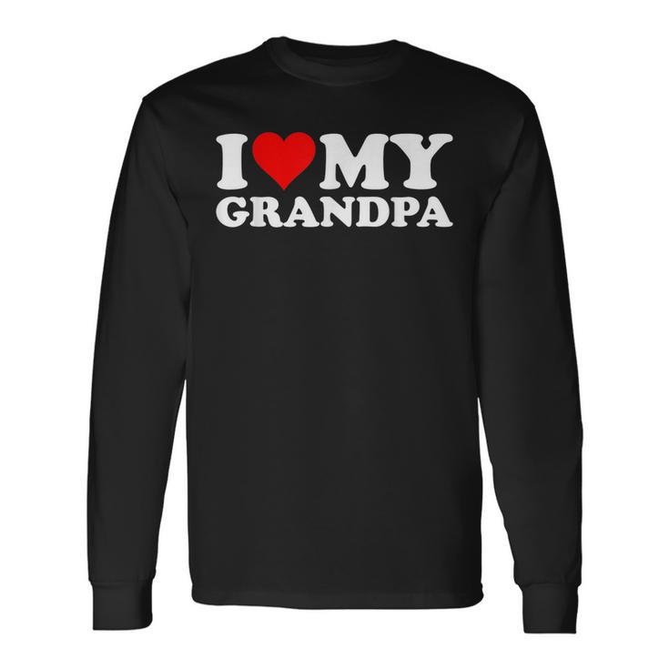 I Love Heart My Grandpa Grandfather Gramps Granddad Long Sleeve T-Shirt T-Shirt