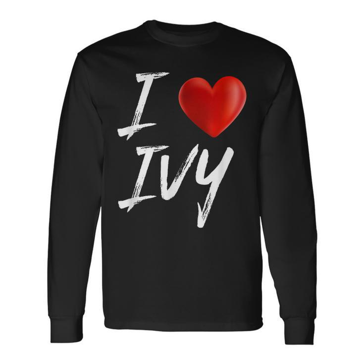 I Love Heart Ivy Name Long Sleeve T-Shirt
