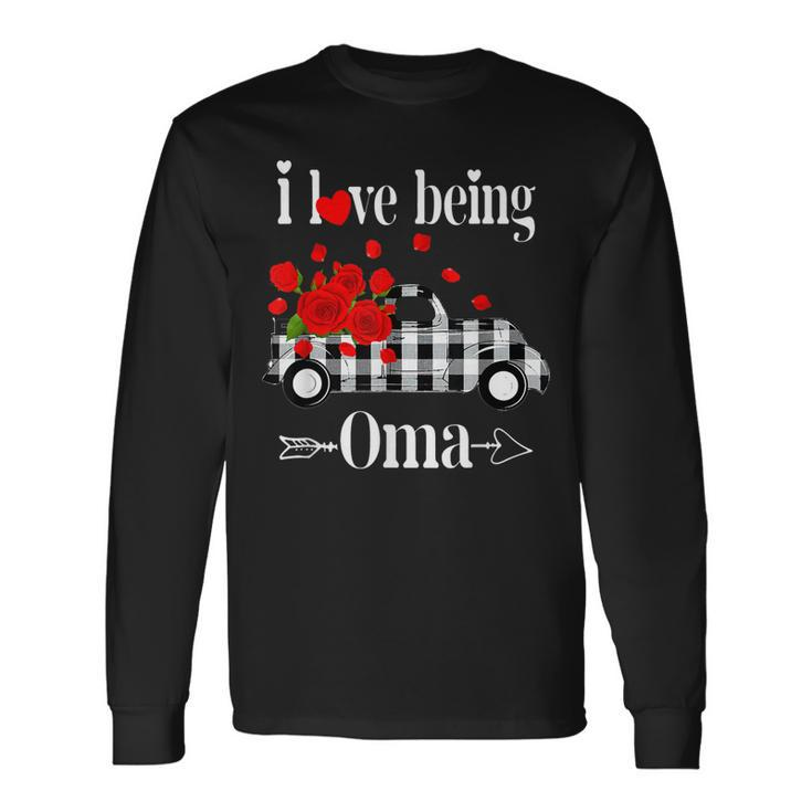 I Love Being Oma Valentine Heart Red Truck Long Sleeve T-Shirt
