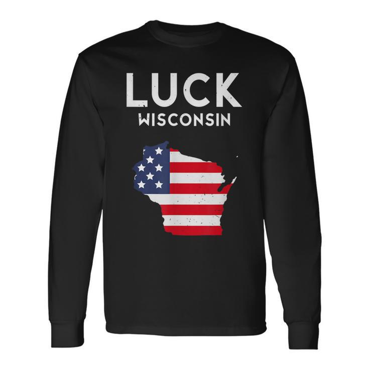 Luck Wisconsin Usa State America Travel Wisconsinite Men Women Long Sleeve T-Shirt T-shirt Graphic Print