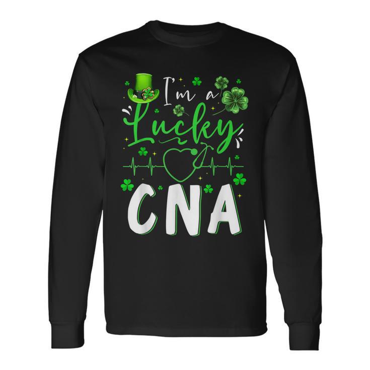 Im A Lucky Cna Nurse Shamrock Top Hat St Patricks Day Long Sleeve T-Shirt