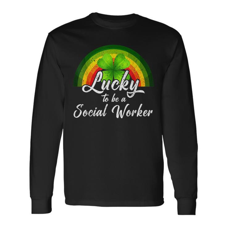 Lucky To Be A Social Worker St Patricks Day Rainbow Long Sleeve T-Shirt