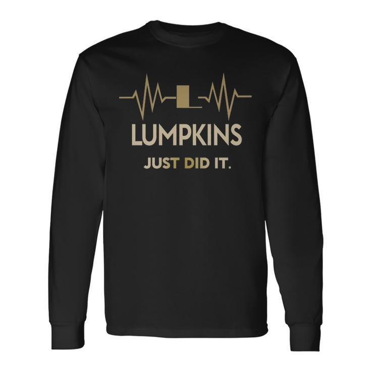 Lumpkins Just Did It Personalized Last Name Long Sleeve T-Shirt