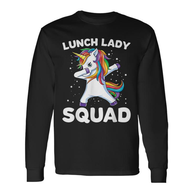 Lunch Lady Squad Dabbing Unicorn Lunch Ladies Long Sleeve T-Shirt