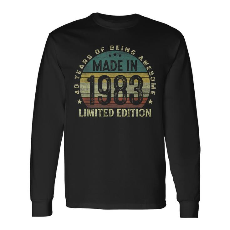 Made In 1983 40 Years Old 40Th Birthday For Men Long Sleeve T-Shirt
