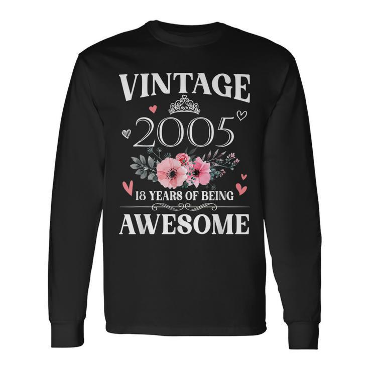 Made In 2005 18 Year Old 18Th Birthday For Girl Women Long Sleeve T-Shirt Gifts ideas