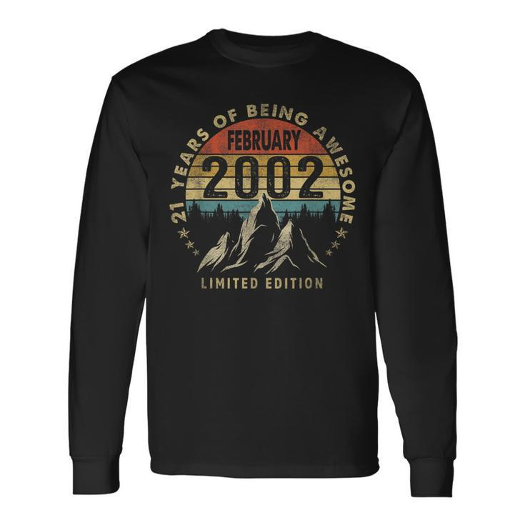 Made In February 2002 Limited Edition 21St Birthday Long Sleeve T-Shirt