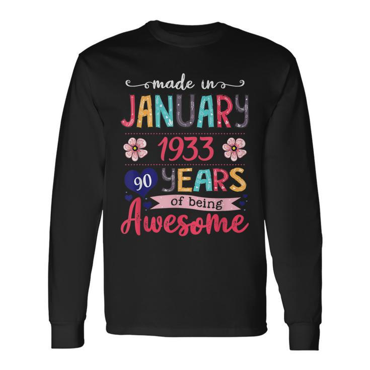 Made In January 1933 90Th Birthday January Girl Long Sleeve T-Shirt