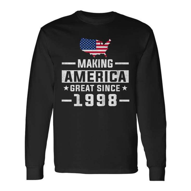 Making America Great Since 1998 21St Birthday Long Sleeve T-Shirt T-Shirt