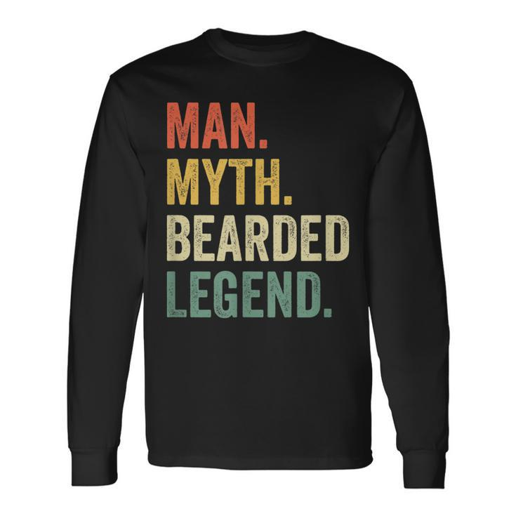 Man Myth Bearded Legend Dad Beard Fathers Day Vintage Long Sleeve T-Shirt
