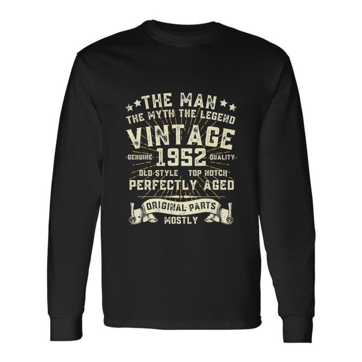 Man Myth Legend 1952 70Th Birthday For 70 Years Old V2 Long Sleeve T-Shirt