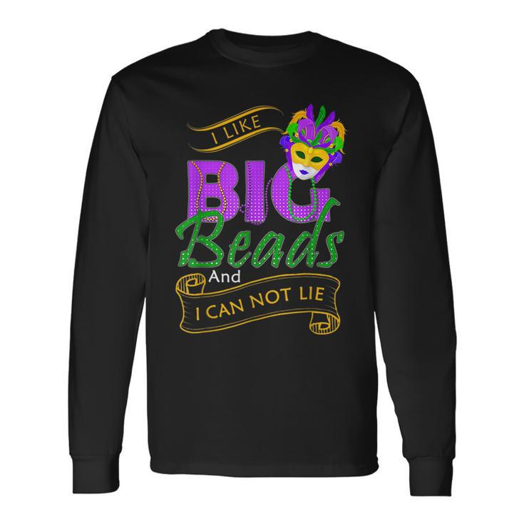 Mardi Gras 2023 I Like Big Beads And I Can Not Lie Costume Long Sleeve T-Shirt