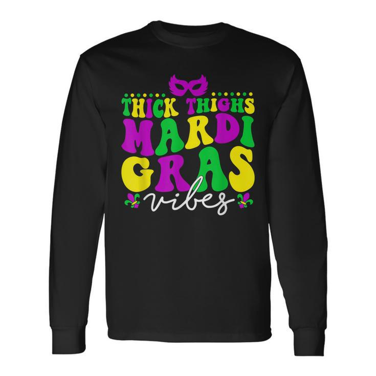 Mardi Gras Thick Thighsvibes Happy Mardi Gras Long Sleeve T-Shirt