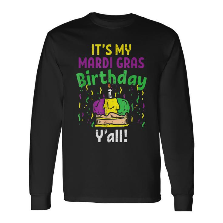 My Mardi Grass Birthday Yall King Cake Party Carnival V2 Long Sleeve T-Shirt