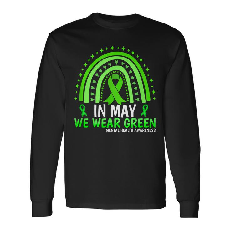 In May We Wear Green Ribbon Mental Health Awareness Long Sleeve T-Shirt T-Shirt