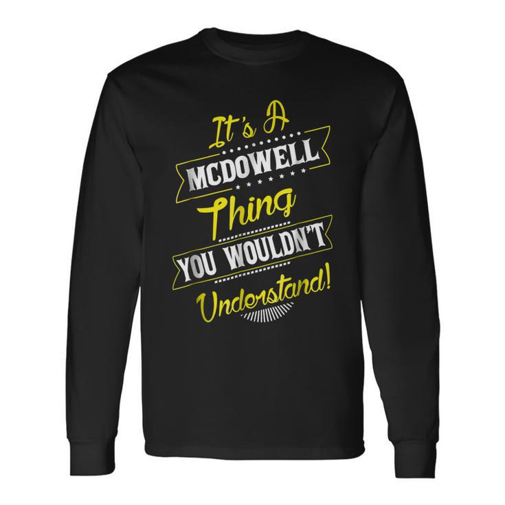 Mcdowell Thing Name Reunion Surname Tree Long Sleeve T-Shirt