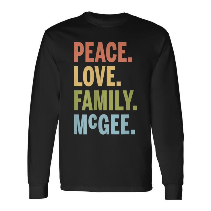 Mcgee Last Name Peace Love Matching Long Sleeve T-Shirt