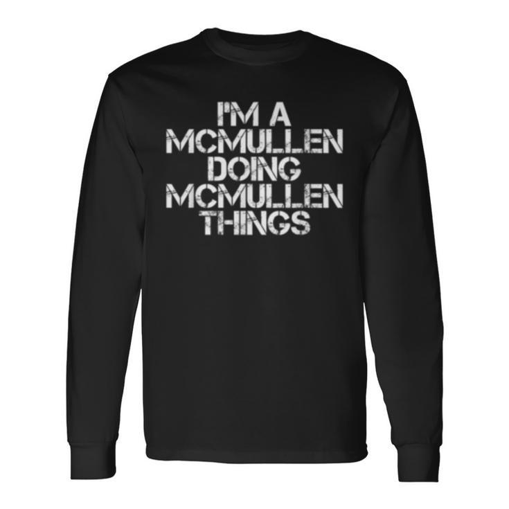 Mcmullen Surname Tree Birthday Reunion Long Sleeve T-Shirt Gifts ideas
