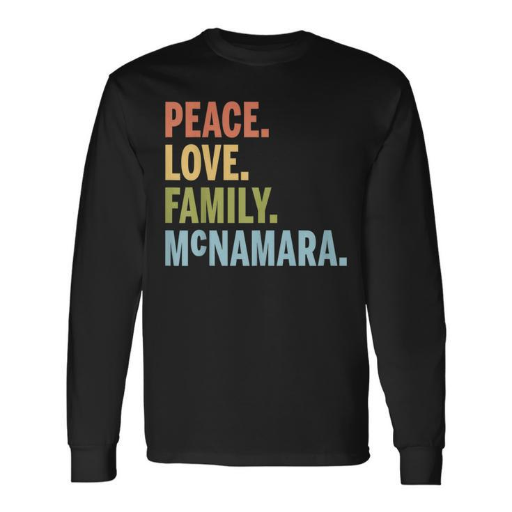 Mcnamara Last Name Peace Love Matching Long Sleeve T-Shirt