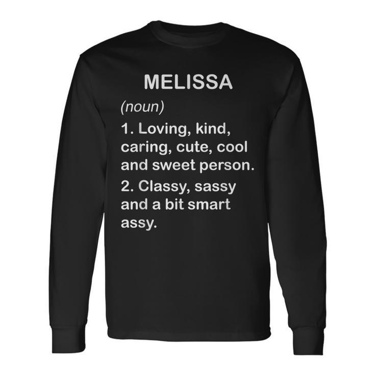 Melissa Definition Personalized Custom Name Loving Kind Long Sleeve T-Shirt Gifts ideas