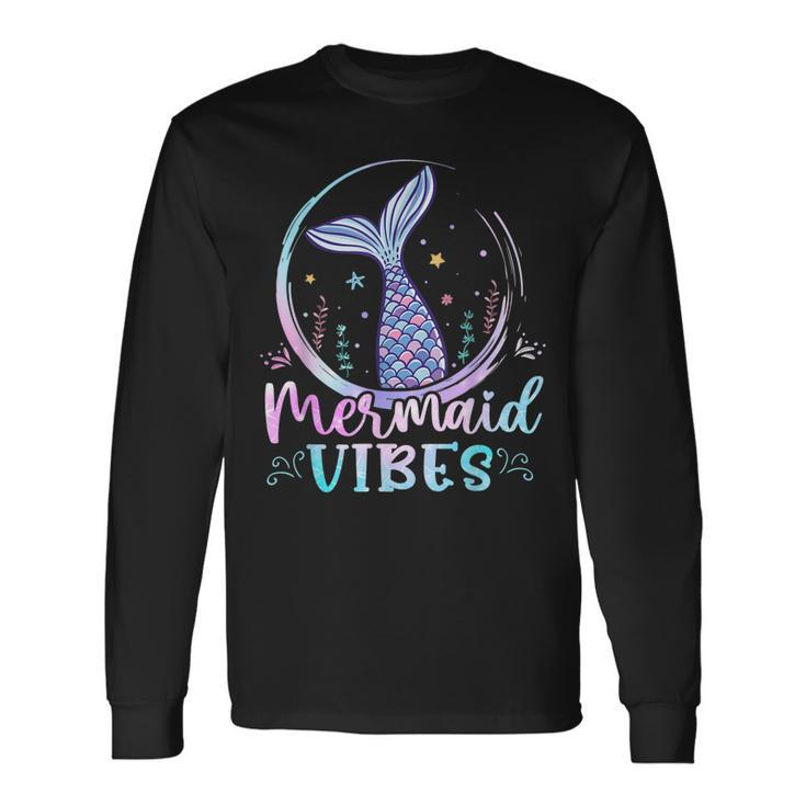 Mermaid Vibes Birthday Mermaid Tail Girls Party Squad Long Sleeve T-Shirt