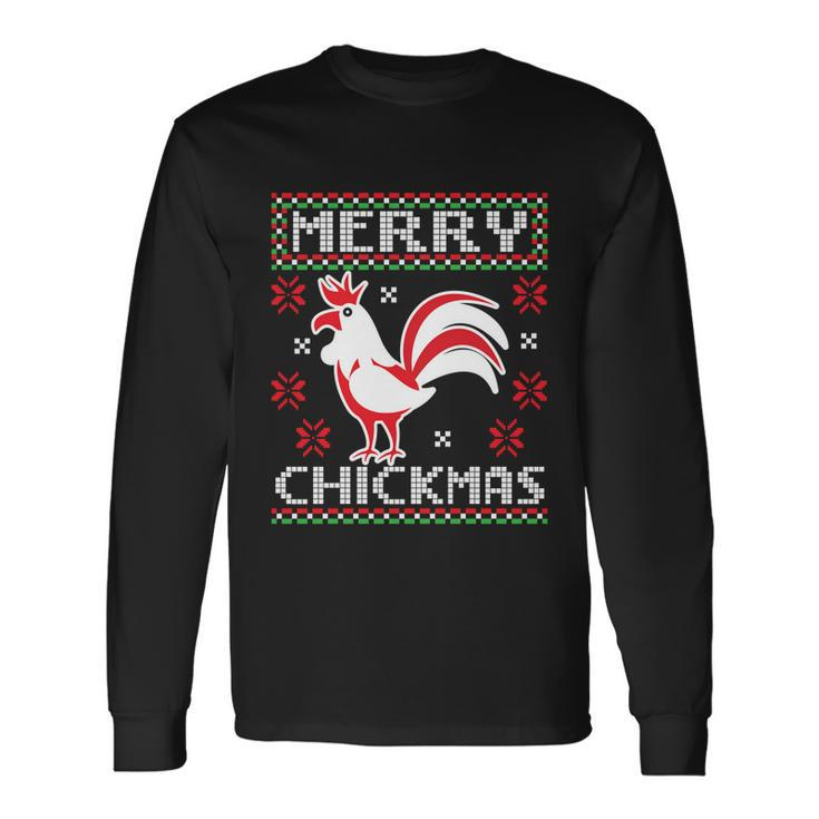 Merry Chickmas Chicken Ugly Christmas Sweater Long Sleeve T-Shirt