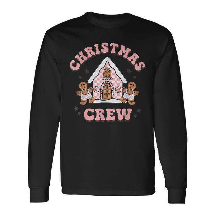 Merry Christmas Crew Gingerbread House Xmas Vibes  Men Women Long Sleeve T-shirt Graphic Print Unisex