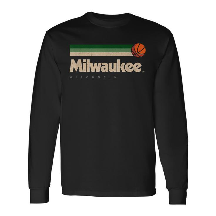 Milwaukee Basketball B-Ball City Wisconsin Retro Milwaukee Long Sleeve T-Shirt
