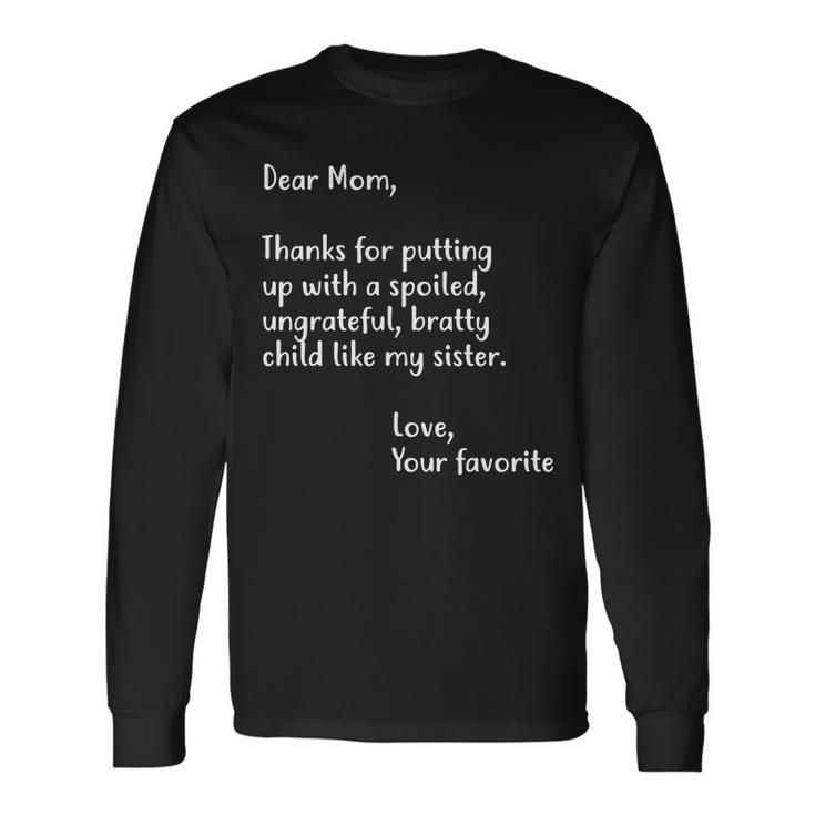 For Mothers Dear Mom Sister Long Sleeve T-Shirt