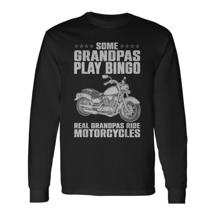 Motorcycle For Grandpa Dad Motorcycle Lovers Riders Long Sleeve T-Shirt Gifts ideas