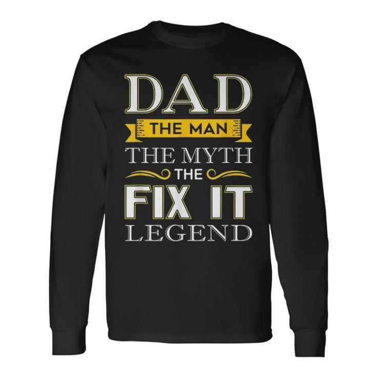 Mr Fix It Dad Handy Man Dad Fathers Day Long Sleeve T-Shirt