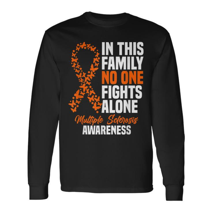 Ms Multiple Sclerosis Awareness Orange Ribbon Long Sleeve T-Shirt T-Shirt